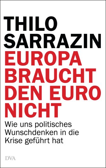 thilo_sarrazin-europa_braucht_den_euro_nicht--....jpg