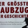 Der größte Raubzug der Geschichte » Rott & Meyer