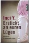 Erstickt an euren Lügen: Eine Türkin in Deutschland erzählt « Zukunftskinder