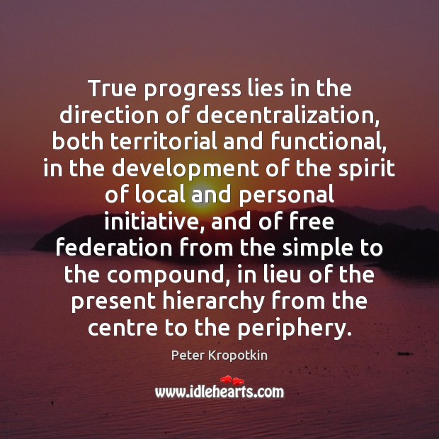 true-progress-lies-in-the-direction-of-....jpg