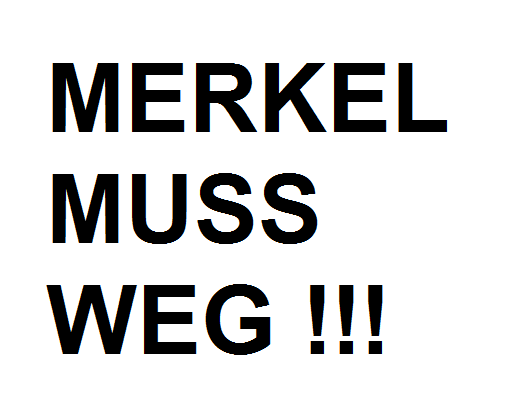 merkel_muss_weg.png